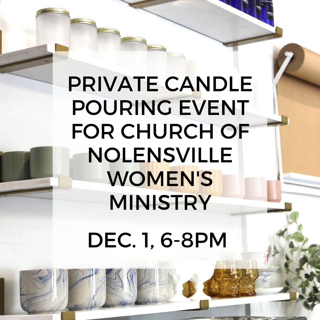 PRIVATE EVENT- CHURCH OF NOLENSVILLE WOMEN'S MINISTRY
